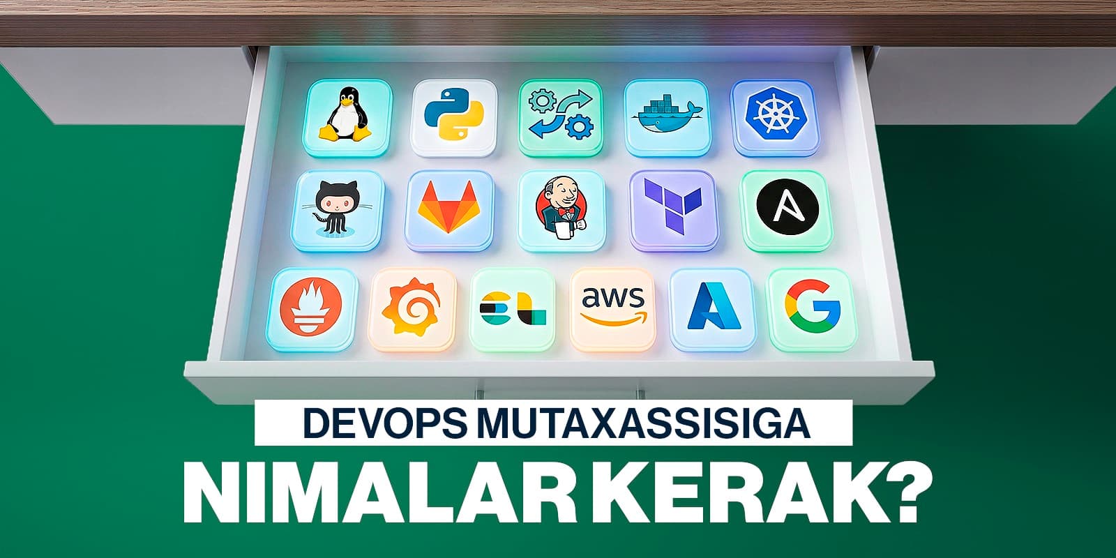 DevOps muhandisi bo'lish uchun nimalarni bilish kerak?